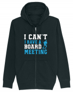 I Can't I Have a Board Meeting Hanorac cu fermoar Unisex Connector