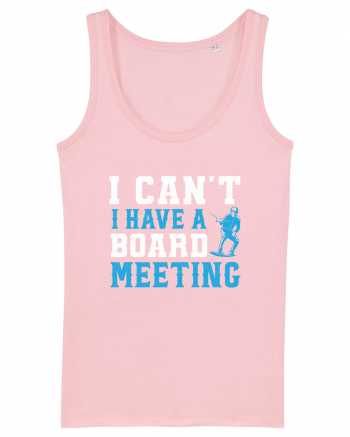 I Can't I Have a Board Meeting Cotton Pink