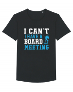 I Can't I Have a Board Meeting Tricou mânecă scurtă guler larg Bărbat Skater