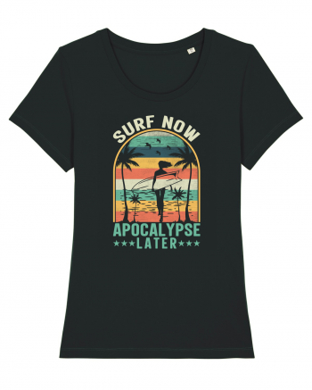 SURF NOW APOCALYPSE LATER Black