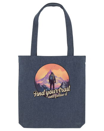 pentru montaniarzi - Find your trail and follow it Midnight Blue