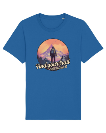 pentru montaniarzi - Find your trail and follow it Royal Blue