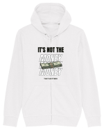 It s not the money that matters Hanorac cu fermoar Unisex Connector
