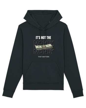 It s not the money that matters Black