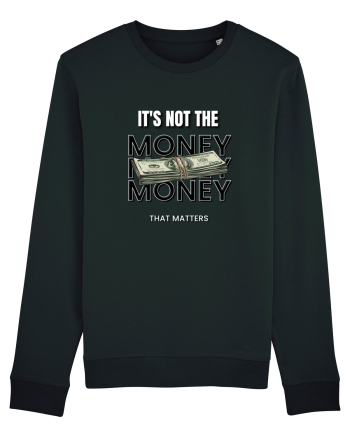 It s not the money that matters Black