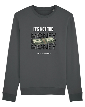 It s not the money that matters Anthracite