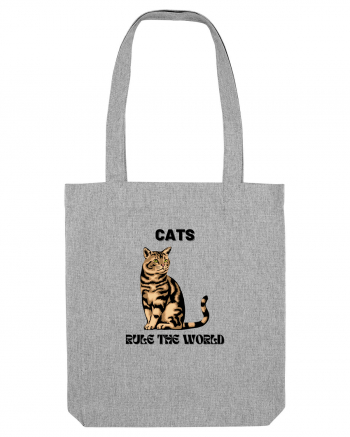 cats rule the world Heather Grey