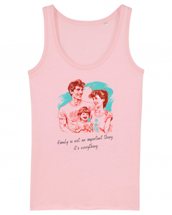 FAMILY IT'S EVERYTHING - V1 Cotton Pink