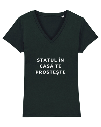 STATUL ÎN CASĂ TE PROSTEȘTE Black