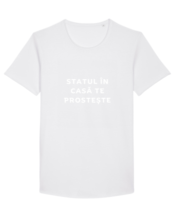 STATUL ÎN CASĂ TE PROSTEȘTE White