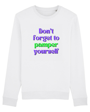 Don t forget to pamper yourself  White