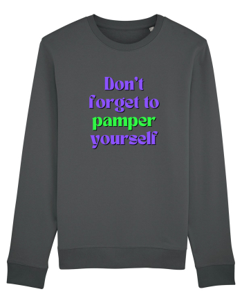 Don t forget to pamper yourself  Anthracite