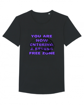 YOU ARE NOW ENTERING A STRESS FREE ZONE Black