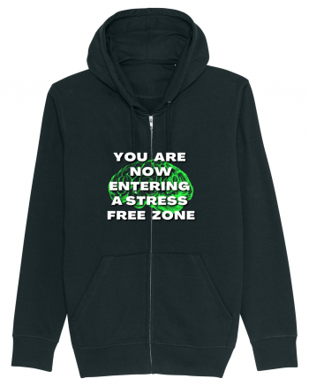 YOU ARE NOW ENTERING A STRESS FREE ZONE Black