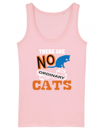 There Are No Ordinary Cats Cotton Pink