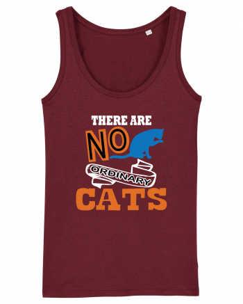 There Are No Ordinary Cats Burgundy