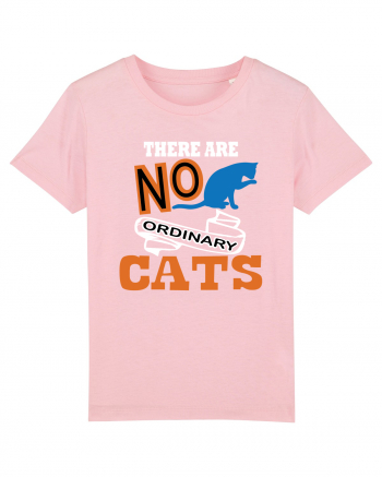 There Are No Ordinary Cats Cotton Pink