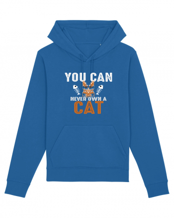 You Can Never Own A Cat Royal Blue