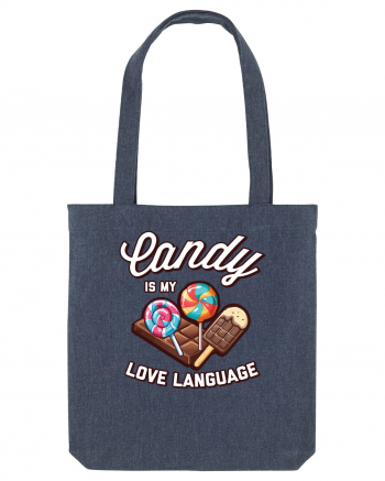 Candy is my love language Midnight Blue