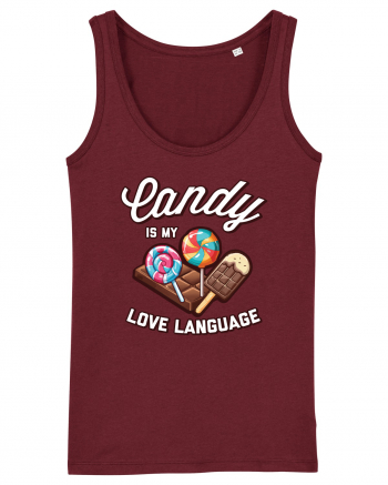 Candy is my love language Burgundy