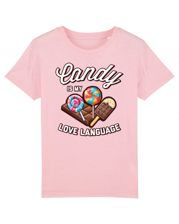 Candy is my love language Cotton Pink