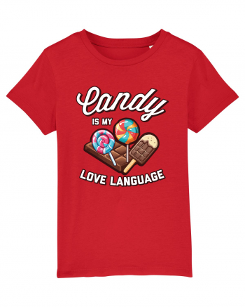 Candy is my love language Red