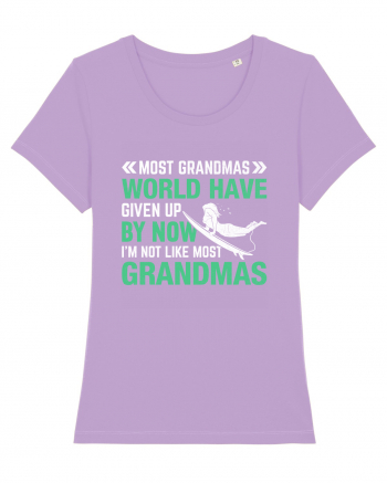 Most Grandmas World Have Given Up By Now I'm Not Like Most Grandmas Lavender Dawn