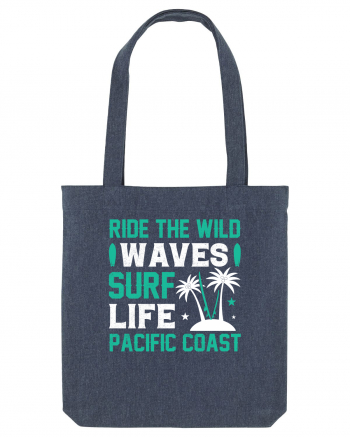 Ride The Wild Waves Surf Life Pacific Coast Midnight Blue