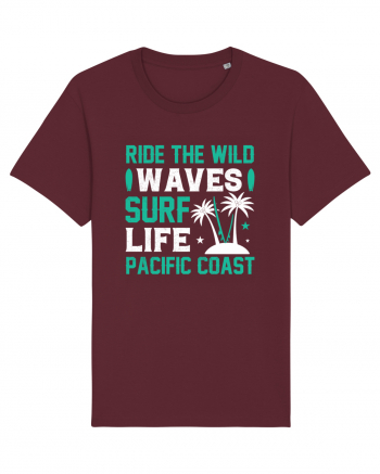 Ride The Wild Waves Surf Life Pacific Coast Burgundy