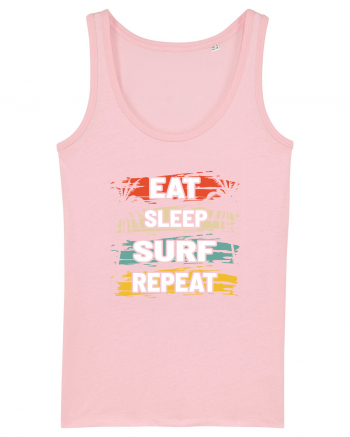 Eat Sleep Surf Repeat Cotton Pink