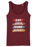 Eat Sleep Surf Repeat Maiou Damă Dreamer