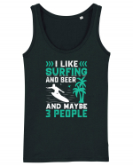 I Like Surfing And Beer And Maybe 3 People Maiou Damă Dreamer