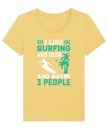 I Like Surfing And Beer And Maybe 3 People Jojoba