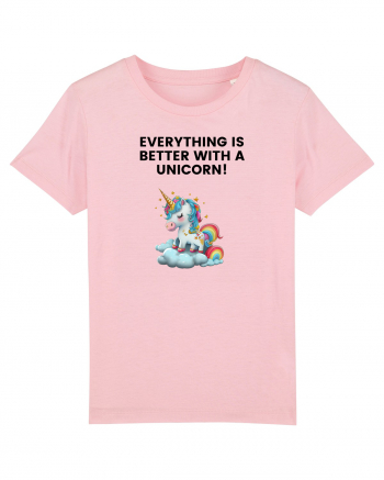 Unicorn dragut mesaj Everything is better with a unicorn!, design 1 Cotton Pink