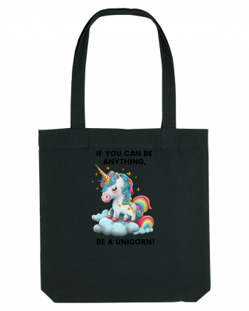 Unicorn dragut mesaj If you can be anything, be a unicorn, design 1 Black