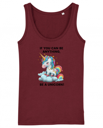 Unicorn dragut mesaj If you can be anything, be a unicorn, design 1 Burgundy