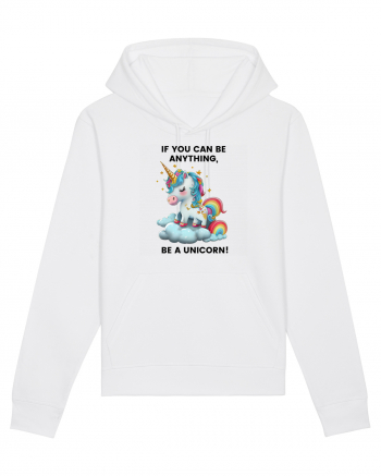 Unicorn dragut mesaj If you can be anything, be a unicorn, design 1 White