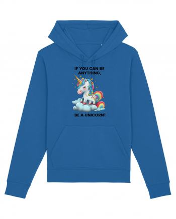 Unicorn dragut mesaj If you can be anything, be a unicorn, design 1 Royal Blue