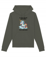 Unicorn dragut mesaj If you can be anything, be a unicorn, design 1 Hanorac Unisex Drummer