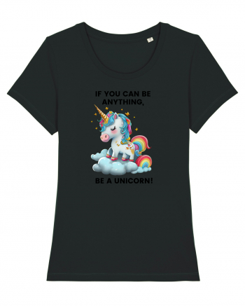 Unicorn dragut mesaj If you can be anything, be a unicorn, design 1 Black