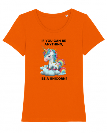 Unicorn dragut mesaj If you can be anything, be a unicorn, design 1 Bright Orange