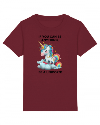 Unicorn dragut mesaj If you can be anything, be a unicorn, design 1 Burgundy