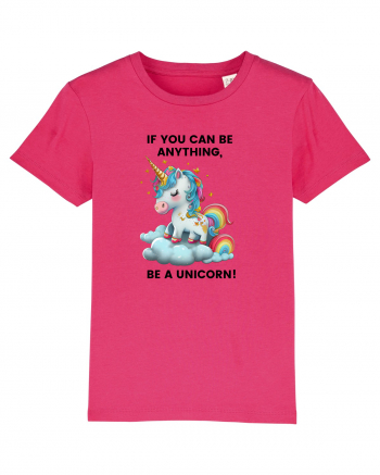 Unicorn dragut mesaj If you can be anything, be a unicorn, design 1 Raspberry