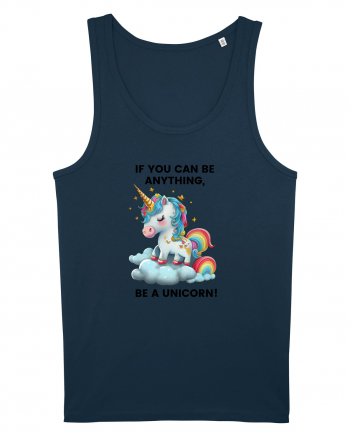 Unicorn dragut mesaj If you can be anything, be a unicorn, design 1 Navy