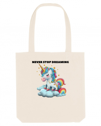 Unicorn dragut mesaj Never stop dreaming, design 1 Natural