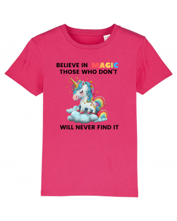 Believe in Magic. Those who don’t believe in magic will never find it ,  1 Raspberry