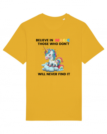 Believe in Magic. Those who don’t believe in magic will never find it ,  1 Spectra Yellow