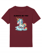 Unicorn mesaj ALWAYS BE YOU, design 1 Tricou mânecă scurtă  Copii Mini Creator