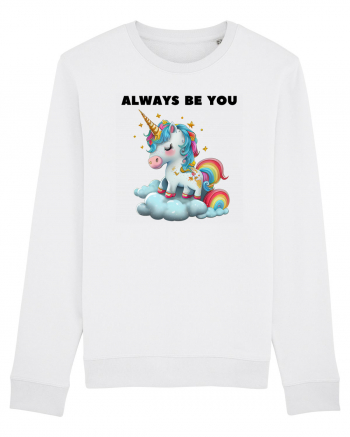 Unicorn mesaj ALWAYS BE YOU, design 1 White