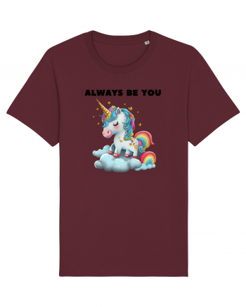 Unicorn mesaj ALWAYS BE YOU, design 1 Burgundy